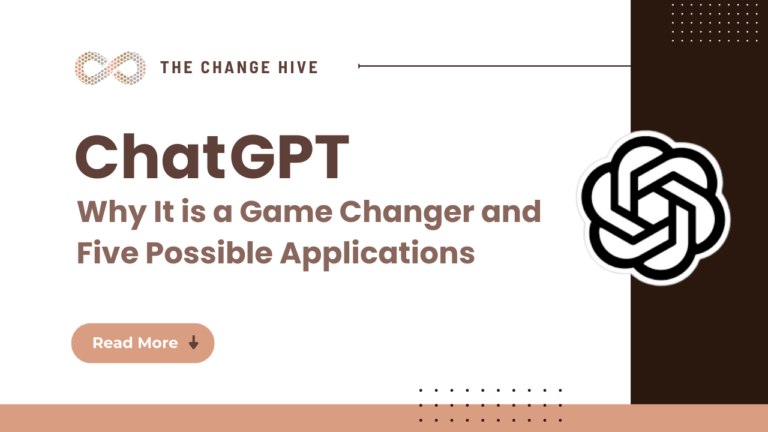 ChatGPT-Why-It-is-a-Game-Changer-and-Five-Possible-Applications | The Change Hive | First Automate, Then Scale | No Code, Low Code Automation Agency | Yemi Oluseun